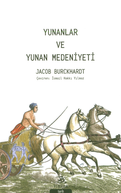 Jacob Burckhardt Yunanlar ve Yunan Medeniyeti Pinhan Yayınları Kitap Kapağı