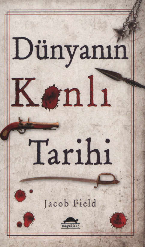 Dünyanın Kanlı Tarihi PDF – Jacob Field