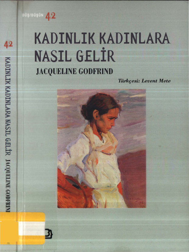 Kadınlık Kadınlara Nasıl Gelir PDF – Jacquelin Godfrind