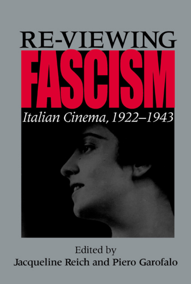 Re-viewing Fascism PDF – Jacqueline Reich, Piero Garofalo