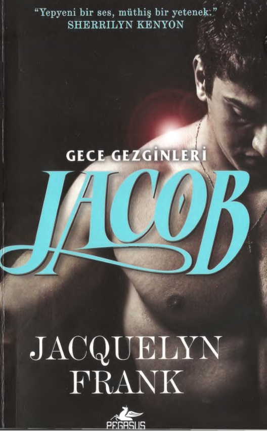 Gece Gezginleri 1: Jacob PDF – Jacquelyn Frank