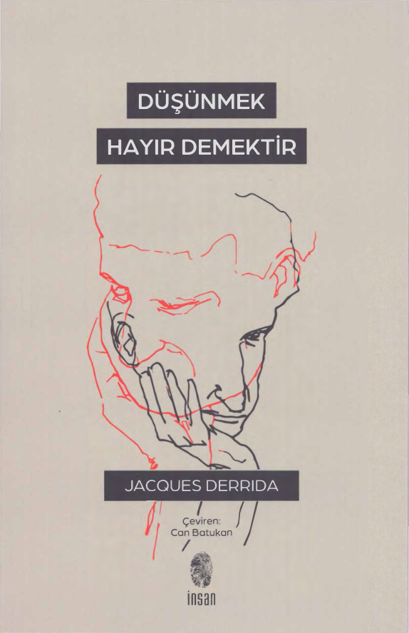 Düşünmek Hayır Demektir PDF – Jacques Derrida