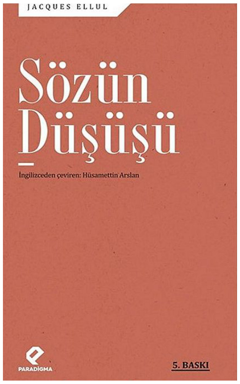 Sözün Düşüşü PDF – Jacques Ellul