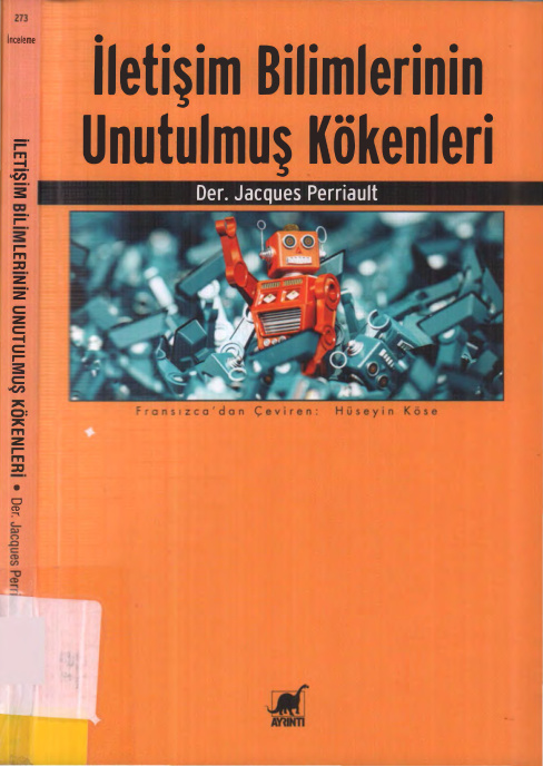 İletişim Bilimlerinin Unutulmuş Kökenleri PDF – Jacques Perriault