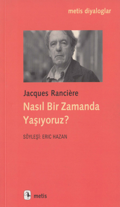 Nasıl Bir Zamanda Yaşıyoruz PDF – Jacques Ranciere