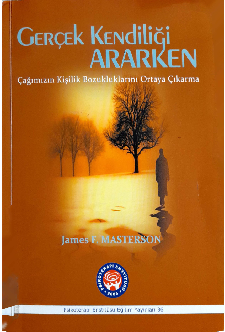 Gerçek Kendiliği Ararken PDF – James F. Masterson