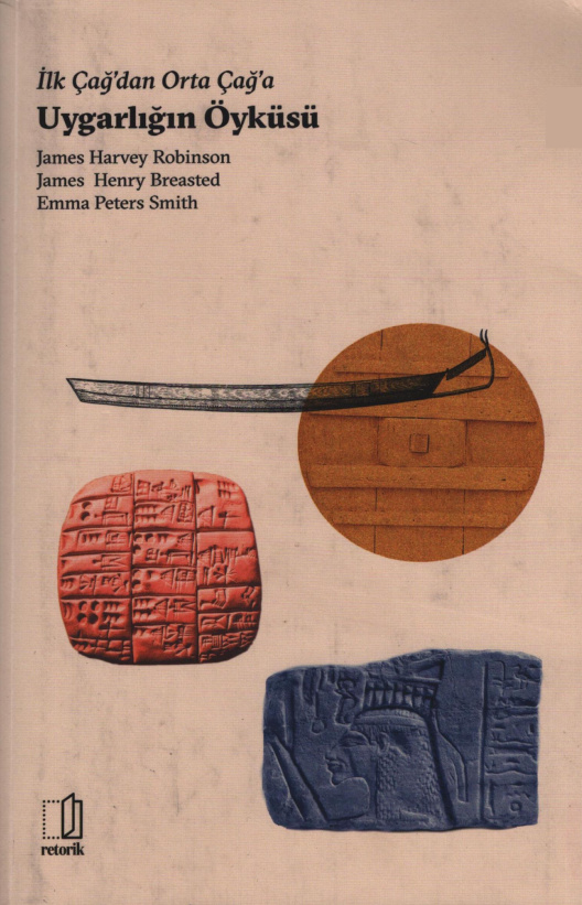 İlk Çağ’dan Ortaçağ’a Uygarlığın Öyküsü PDF – James Harvey Robinson vd.
