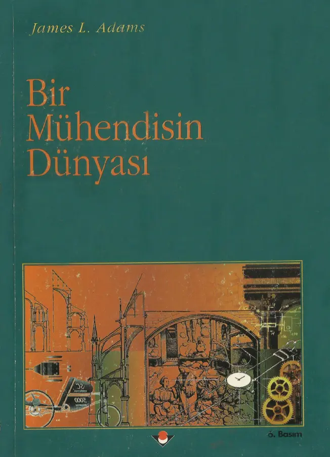 Bir Mühendisin Dünyası PDF – James L. Adams