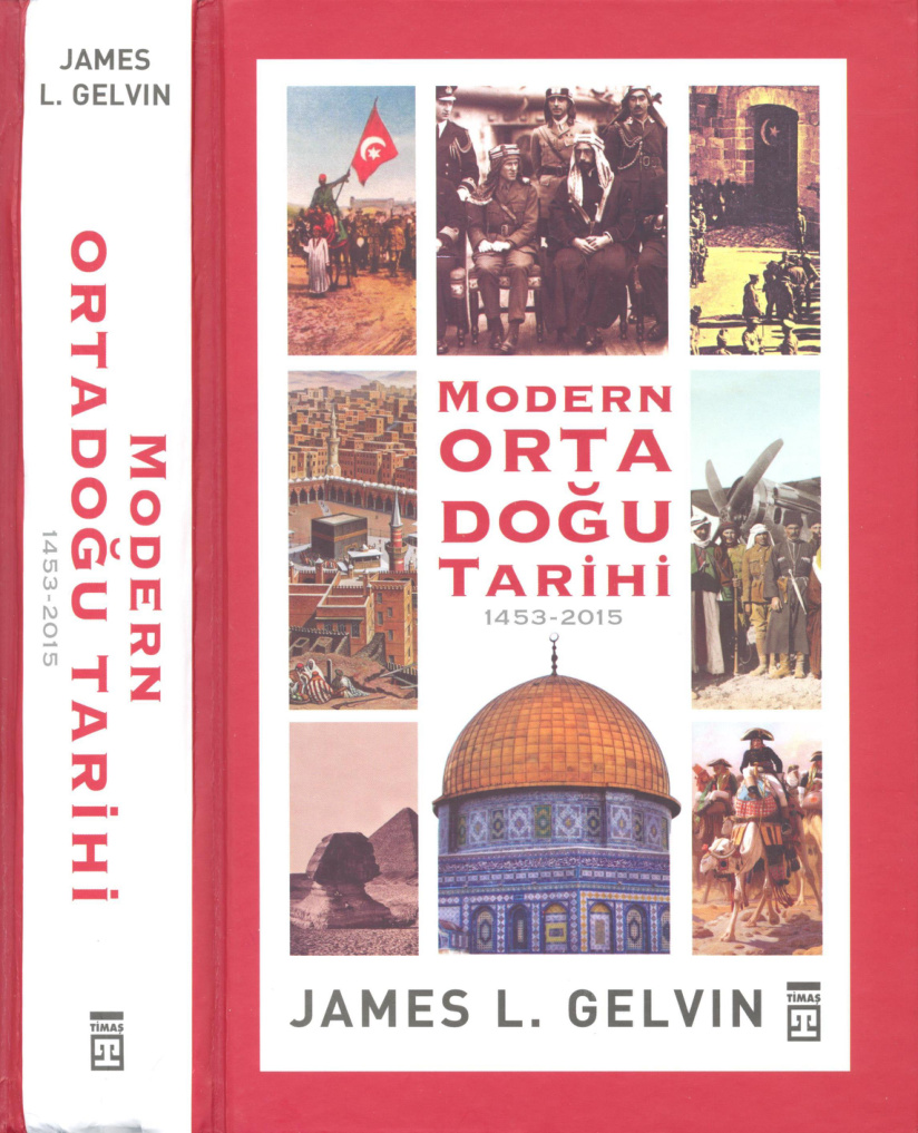 Modern Orta Doğu Tarihi 1453-2015 PDF – James L. Gelvin