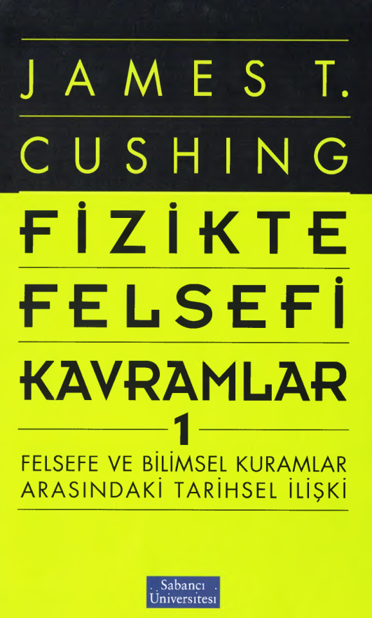 Fizikte Felsefi Kavramlar 1 PDF – James T. Cushing