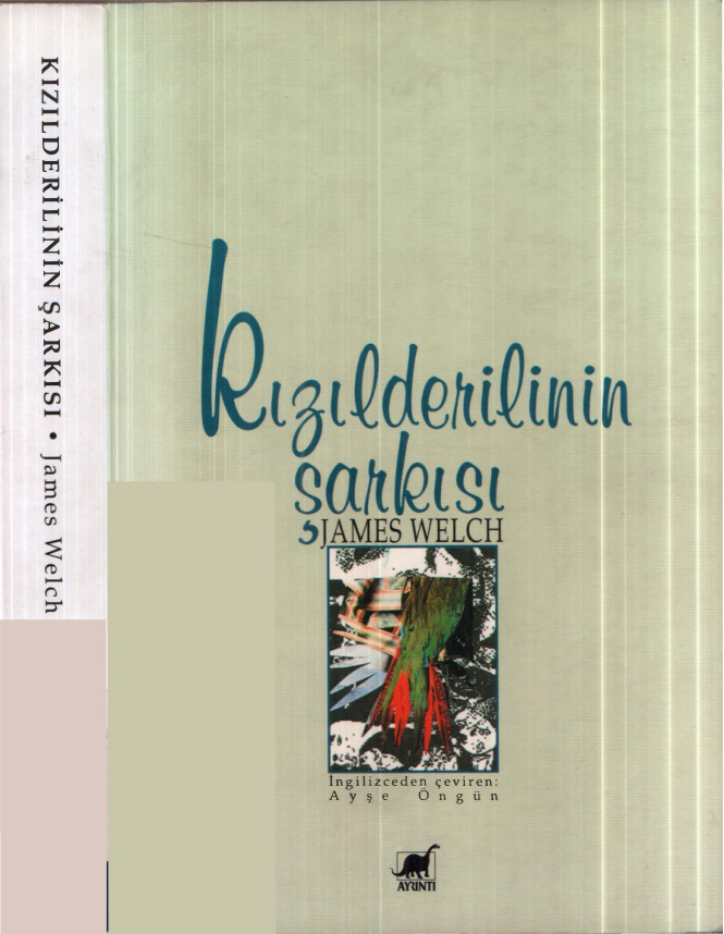 Kızılderilinin Şarkısı PDF – James Welch