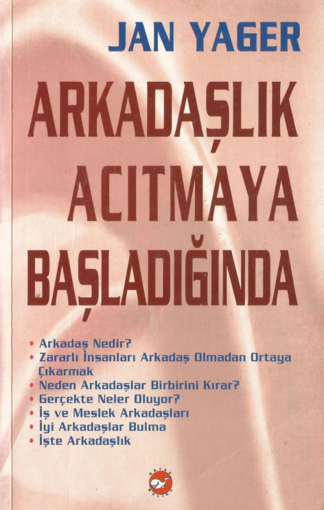 Arkadaşlık Acıtmaya Başladığında PDF – Jan Yager