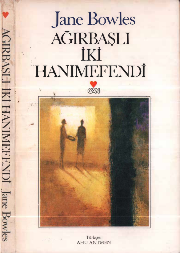 Ağırbaşlı İki Hanımefendi PDF – Jane Bowles