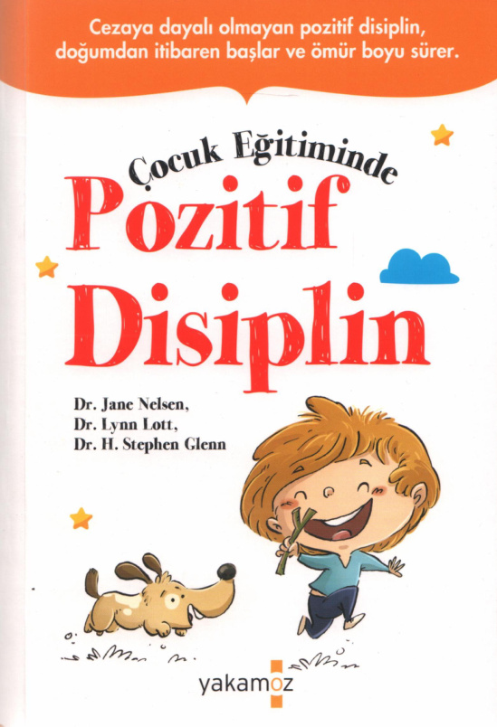 Çocuk Eğitiminde Pozitif Disiplin PDF – Jane Nelsen, Lynn Lott, H. Stephen Glenn