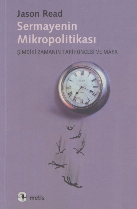 Sermayenin Mikropolitikası PDF – Jason Read