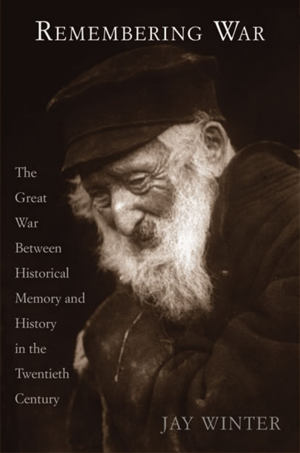 Remembering War: The Great War PDF – Jay Winter