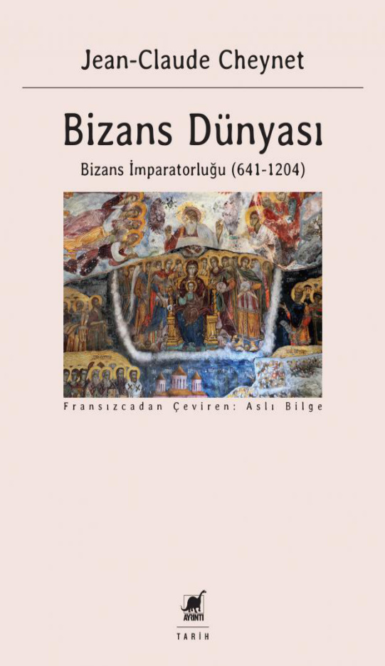 Bizans Dünyası 2: Bizans İmparatorluğu (641-1204) PDF – Jean Claude Cheynet