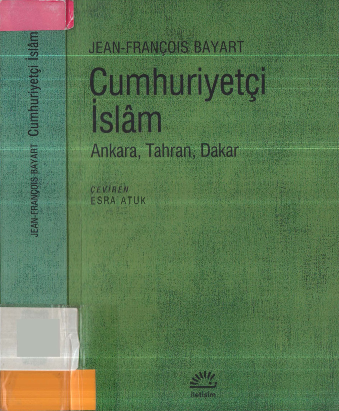 Cumhuriyetçi İslam: Ankara Tahran Dakar PDF – Jean-François Bayart