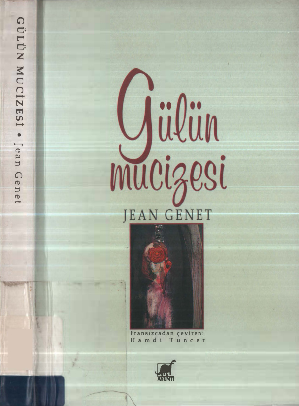 Gülün Mucizesi PDF – Jean Genet