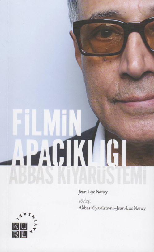Filmin Apaçıklığı: Abbas Kiyarüstemi PDF – Jean-Luc Nancy