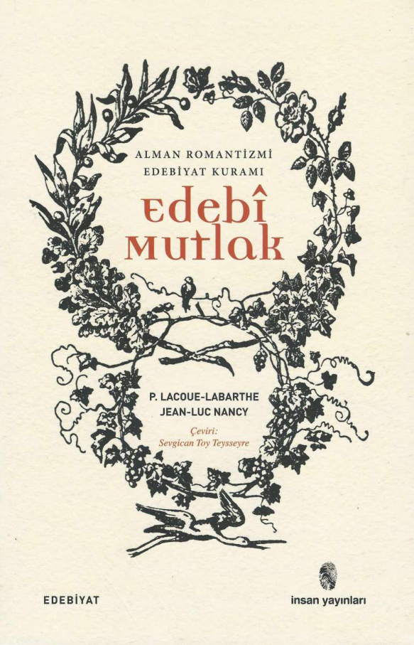 Edebi Mutlak: Alman Romantizmi Edebiyat Kuramı PDF – Jean-Luc Nancy, Phillippe Lacoue-Labarthe