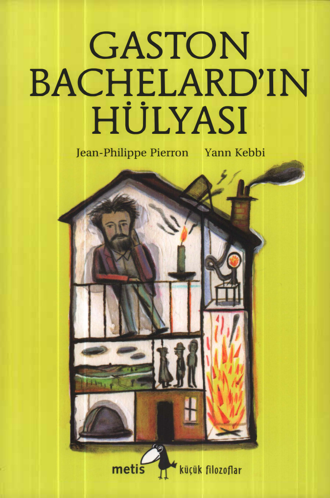 Gaston Bachelard’ın Hülyası PDF – Jean-Philippe Pierron, Yann Kebbi