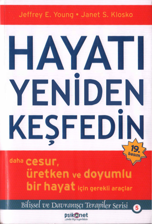 Hayatı Yeniden Keşfedin PDF – Jeffrey E. Young, Janet S. Klosko