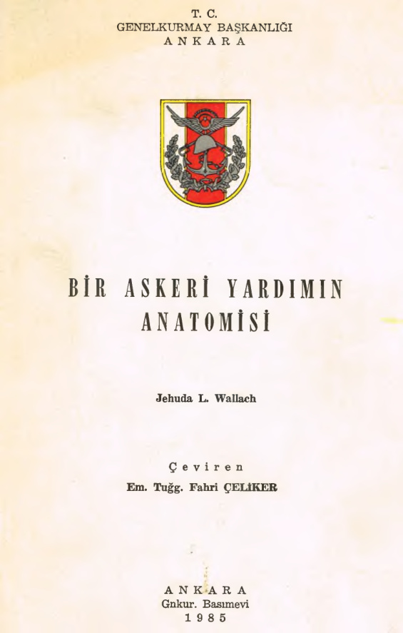 Bir Askeri Yardımın Anatomisi PDF - Jehuda L. Wallach 9 Bir Askeri Yardımın Anatomisi PDF – Jehuda L. Wallach