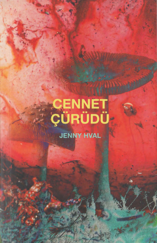 Cennet Çürüdü PDF – Jenny Hval