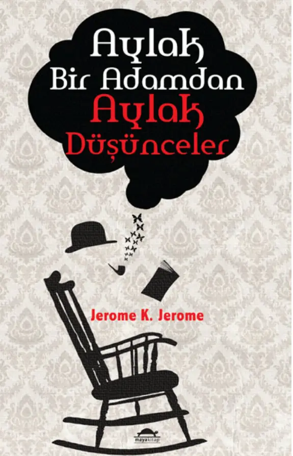 Aylak Bir Adamdan Aylak Düşünceler PDF – Jerome K. Jerome