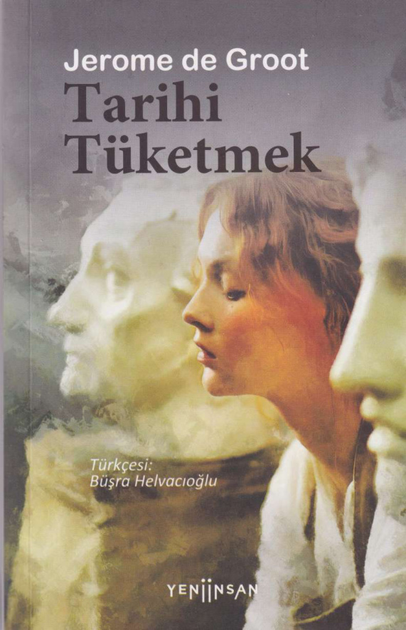 Tarihi Tüketmek PDF – Jerome de Groot