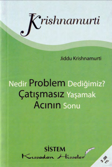 Nedir Problem Dediğimiz PDF – Jiddu Krishnamurti