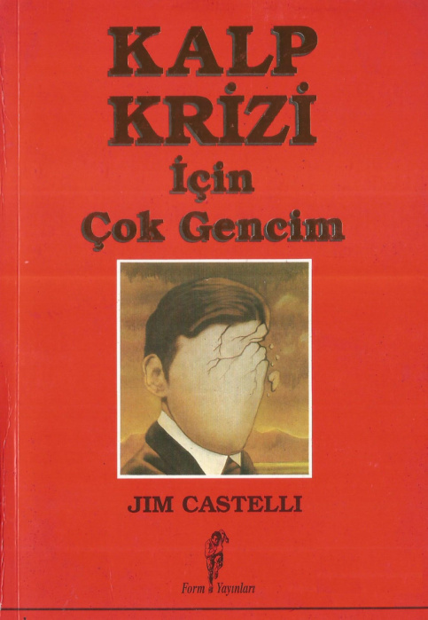 Kalp Krizi İçin Çok Gencim PDF – Jim Castelli