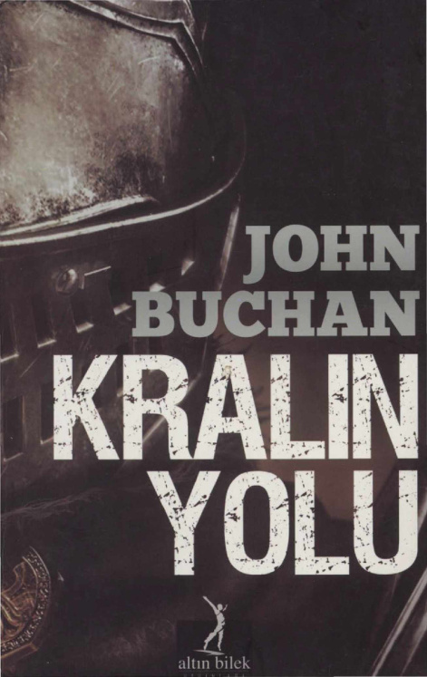 Kralın Yolu PDF – John Buchan