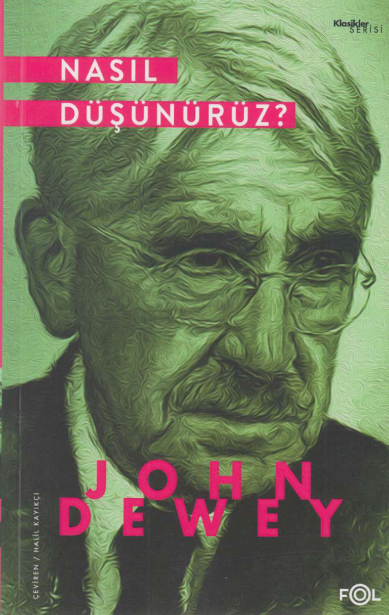 Nasıl Düşünürüz PDF – John Dewey