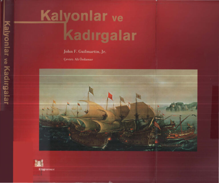 John F. Guilmartin Jr. Kalyonlar ve Kadırgalar Kitap Yayınevi Kitap Kapağı