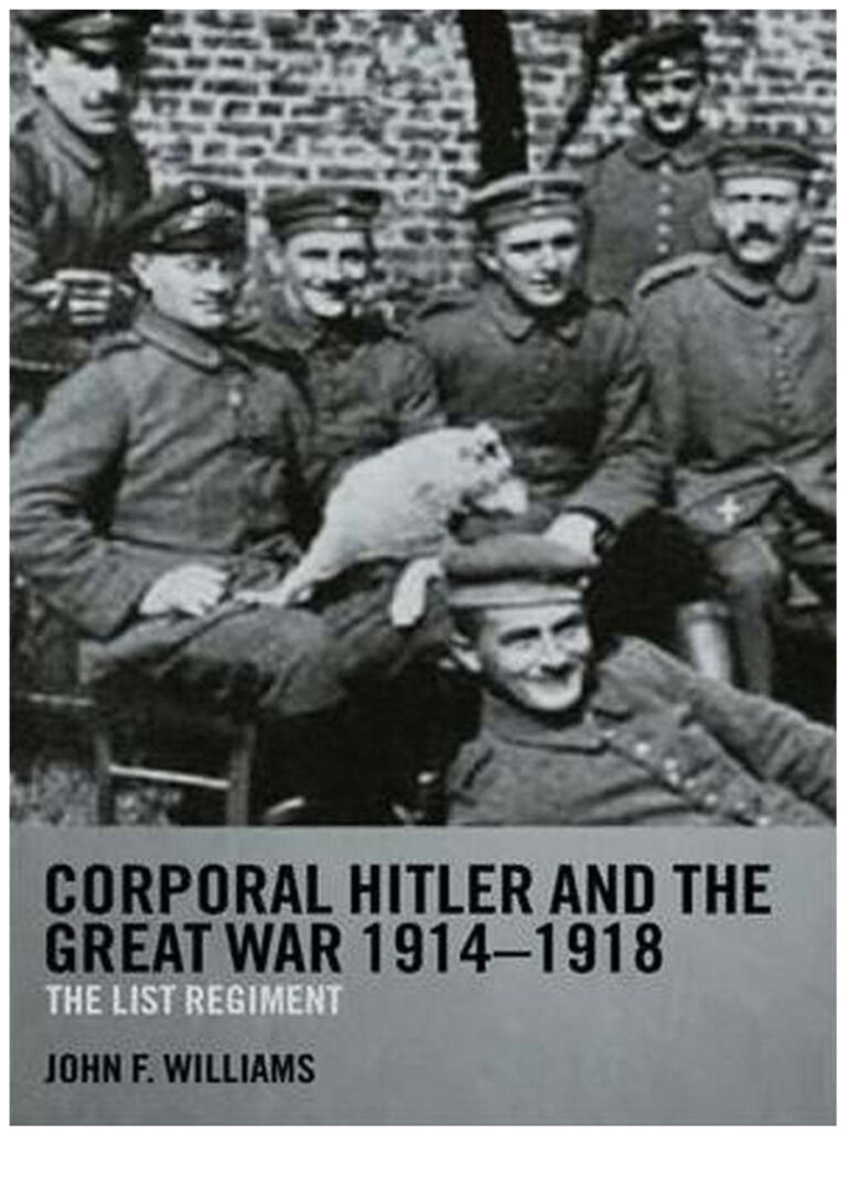 Corporal Hitler and the Great War PDF - John F. Williams 1 John F. Williams Corporal Hitler and the Great War Kitap Kapağı