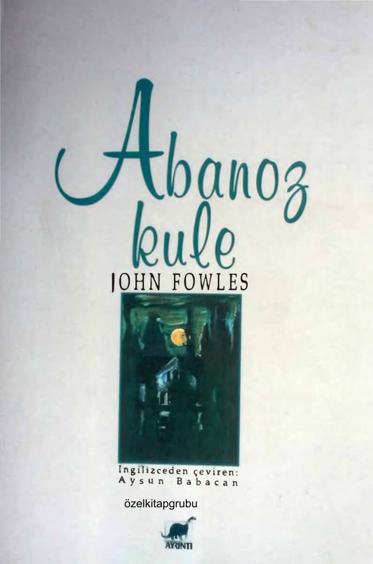 John Fowles Abanoz Kule Ayrıntı Yayınları Kitap Kapağı