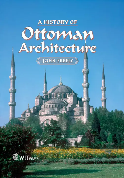 Ottoman Architecture PDF – John Freely