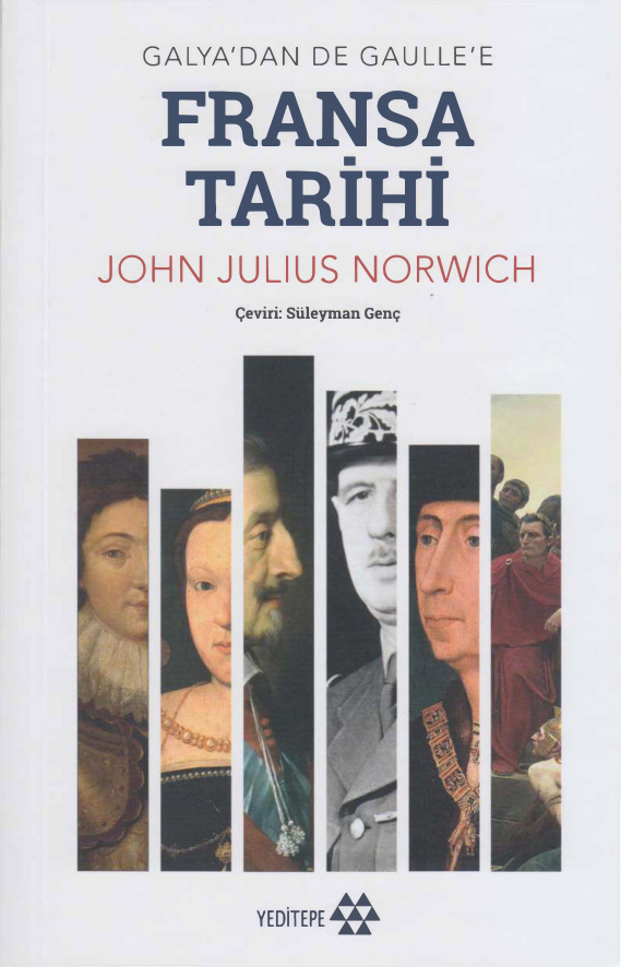Galya’dan De Gaulle’e Fransa Tarihi PDF – John Julius Norwich