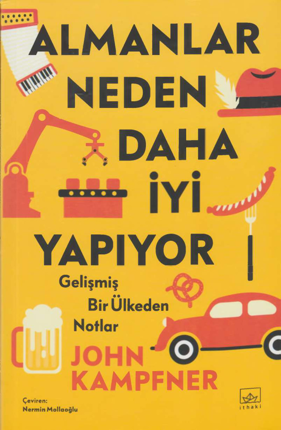Almanlar Neden Daha İyi Yapıyor PDF – John Kampfner