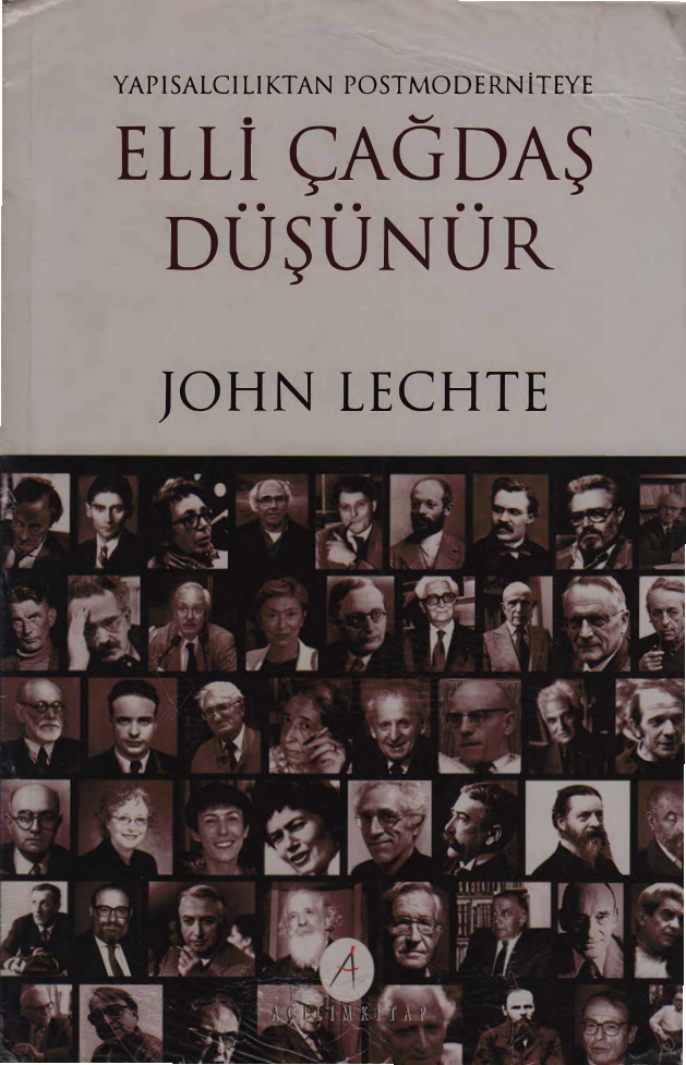 Elli Anahtar Çağdaş Düşünür PDF – John Lechte