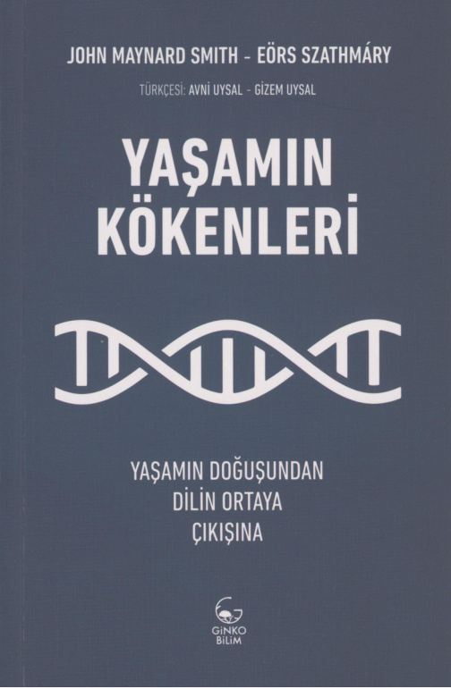Yaşamın Kökenleri PDF – John Maynard Smith, Eörs Szathmar