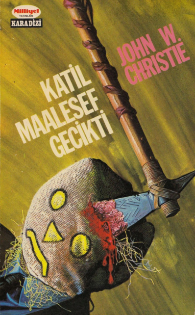 Katil Maalesef Gecikti PDF – John W. Christie