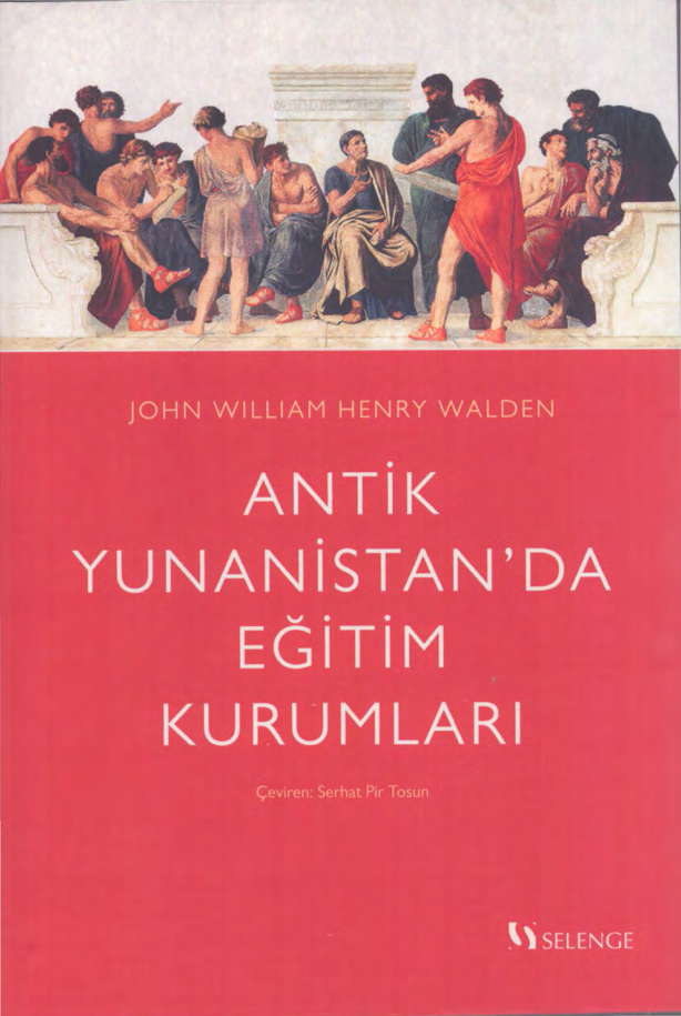Antik Yunanistan’da Eğitim Kurumları PDF – John William Henry Walden