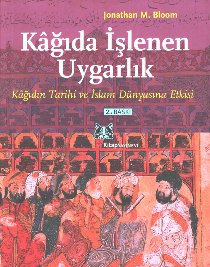 Kağıda İşlenen Uygarlık PDF – Jonathan M. Bloom