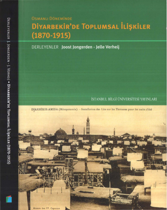 Osmanlı Döneminde Diyarbekir’de Toplumsal İlişkiler 1870-1915 PDF – Joost Jongerden, Jelle Verheij