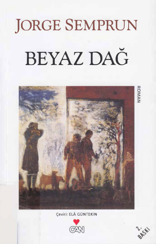Beyaz Dağ PDF – Jorge Semprun