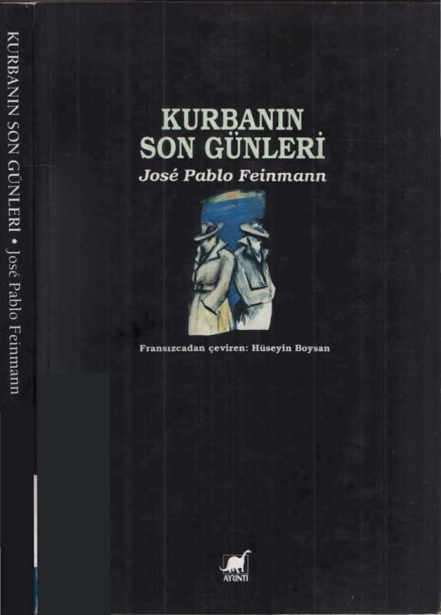 Kurbanın Son Günleri PDF – Jose Pablo Feinmann