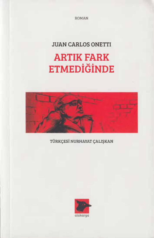 Artık Fark Etmediğinde PDF – Juan Carlos Onetti